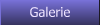 Galerie